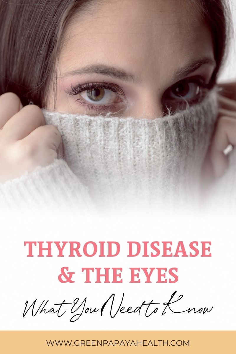 In this month’s blog post, Green Papaya Health discusses the thyroid’s effect on the eyes. You’ll learn about the different symptoms of thyroid-associated eye disease and how you can treat symptoms such as dry eye and swelling. | greenpapayahealth.com