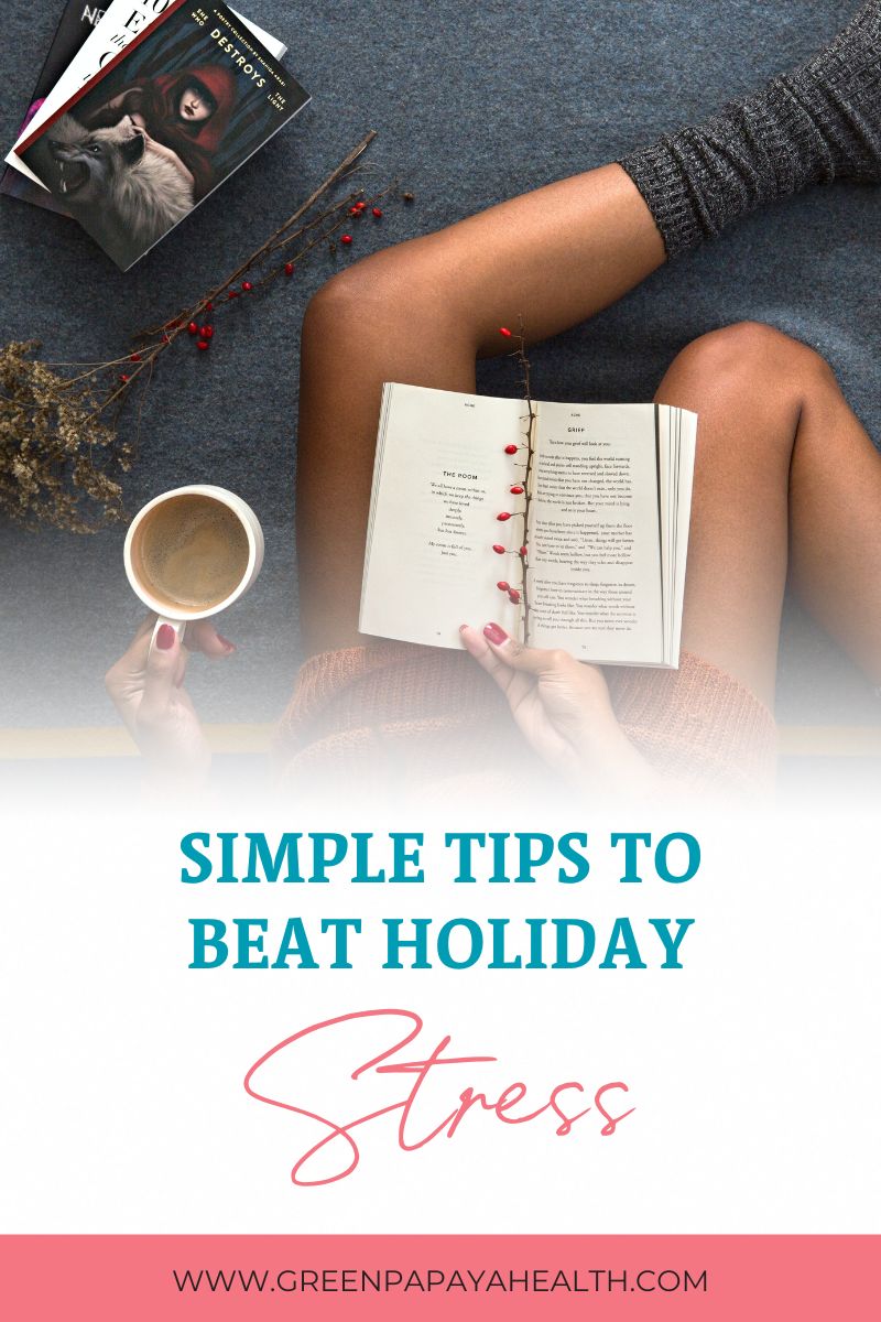 In this month’s blog post, Green Papaya Health shares a few simple tips for reducing holiday stress and caring for yourself during this hectic time of year. You’ll learn how to manage stress, practice self-care, and get the sleep you need to heal from within. 