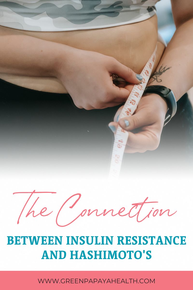 In this blog post, Green Papaya Health discusses the connection between insulin resistance, Hashimoto’s disease, and hypothyroidism. Read on to explore some possible signs of insulin resistance and learn how to reduce your risk. 