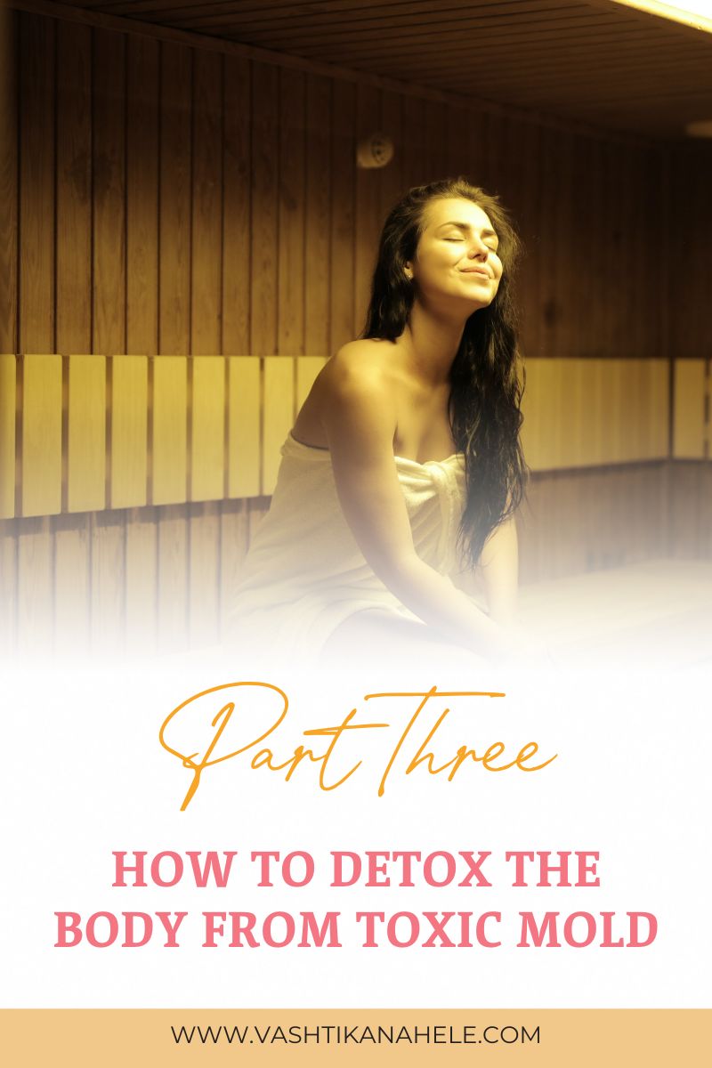 How to Detox the Body From Toxic Mold